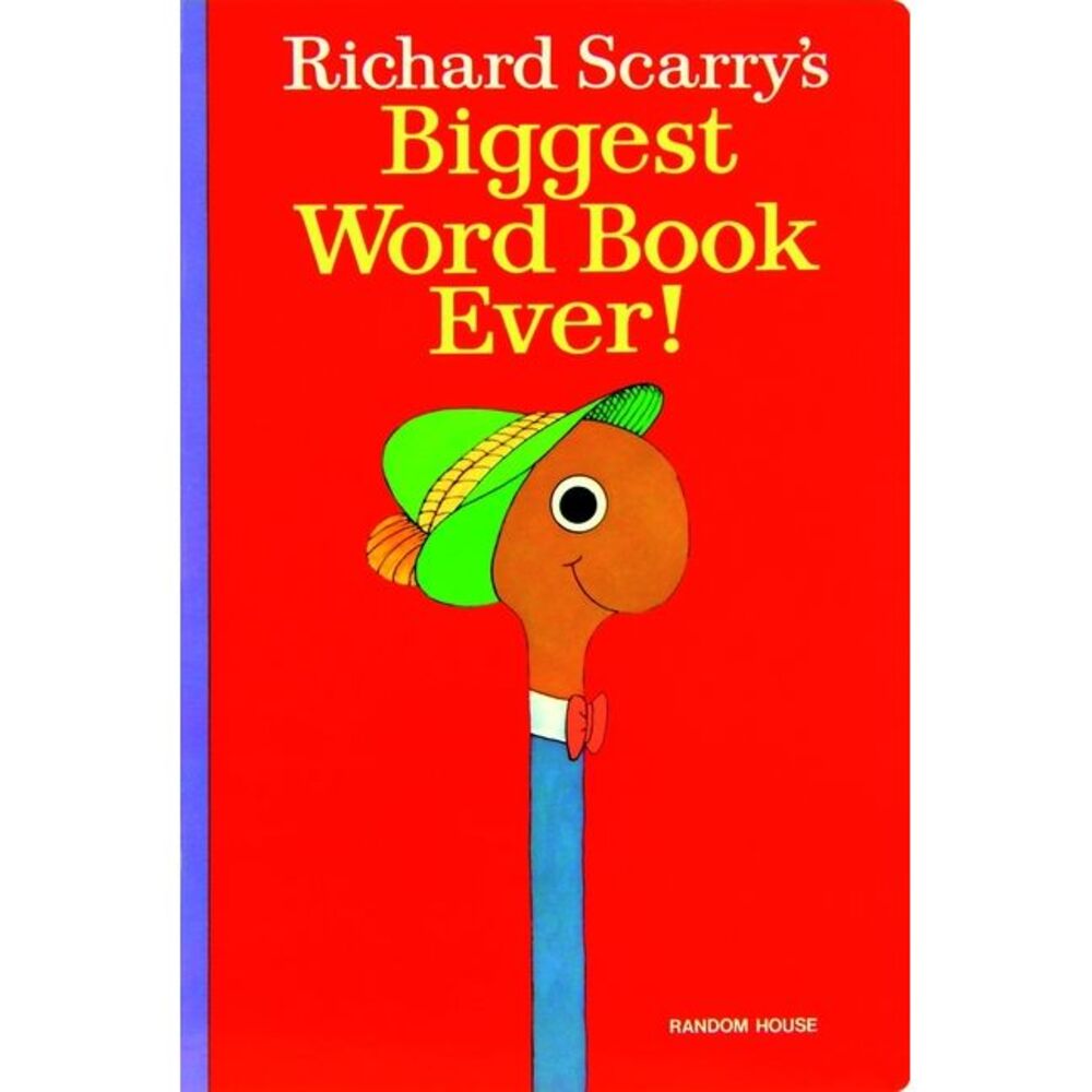Richard Scarry's Biggest Word Book Ever! -- Richard Scarry